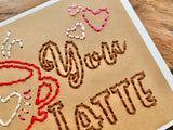 I Love You A Latte Card