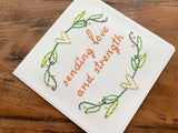 Sending Love and Strength Card
