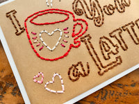 I Love You A Latte Card