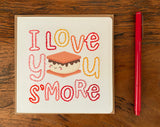I Love You S'More