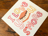 I Love You S'More Card
